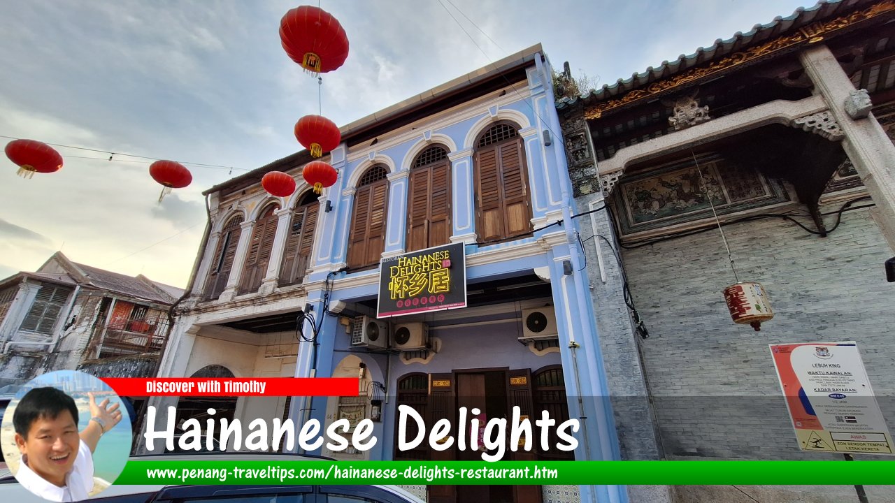 Hainanese Delights Restaurant, King Street, George Town, Penang