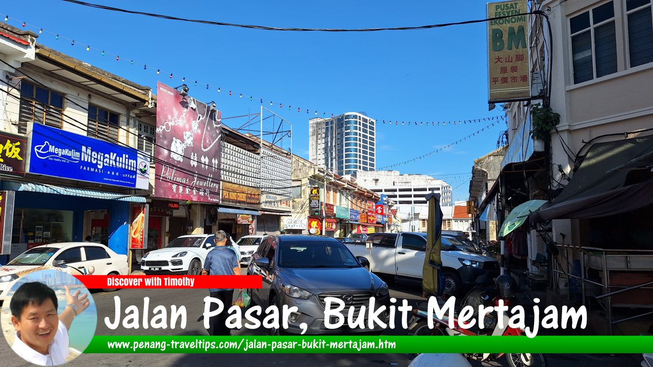 Jalan Pasar, Bukit Mertajam