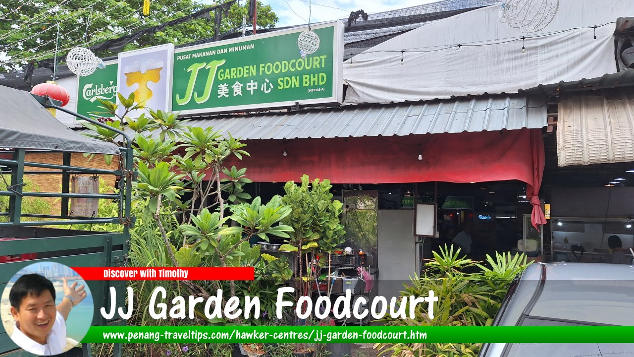 JJ Garden Foodcourt, Tanjong Bungah