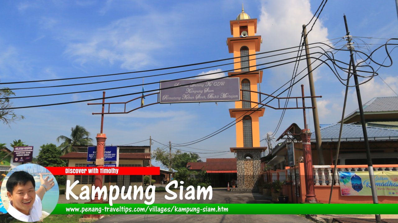 Kampung Siam, Bukit Mertajam