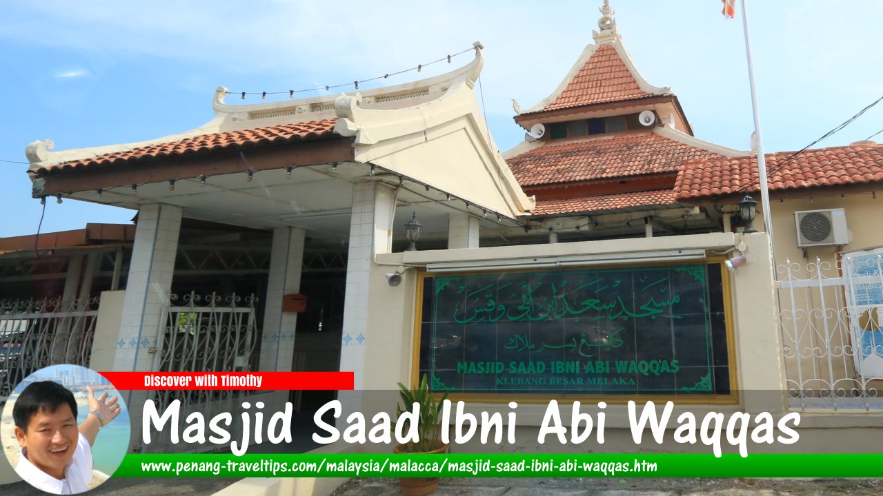 Masjid Saad Ibni Abi Waqqas, Klebang Besar, Malacca