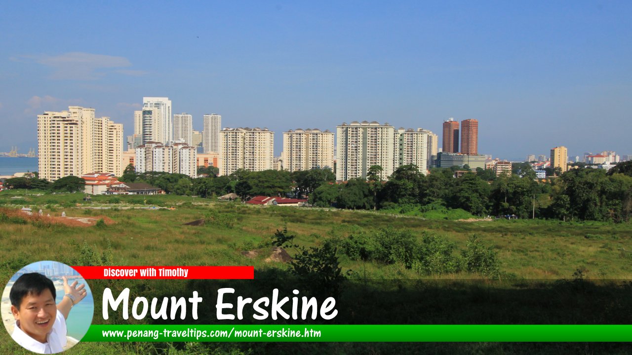 Mount Erskine, Penang