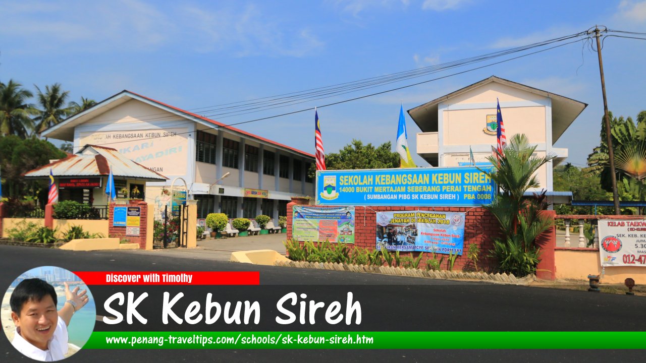 Sekolah Kebangsaan Kebun Sireh, Bukit Mertajam, Penang