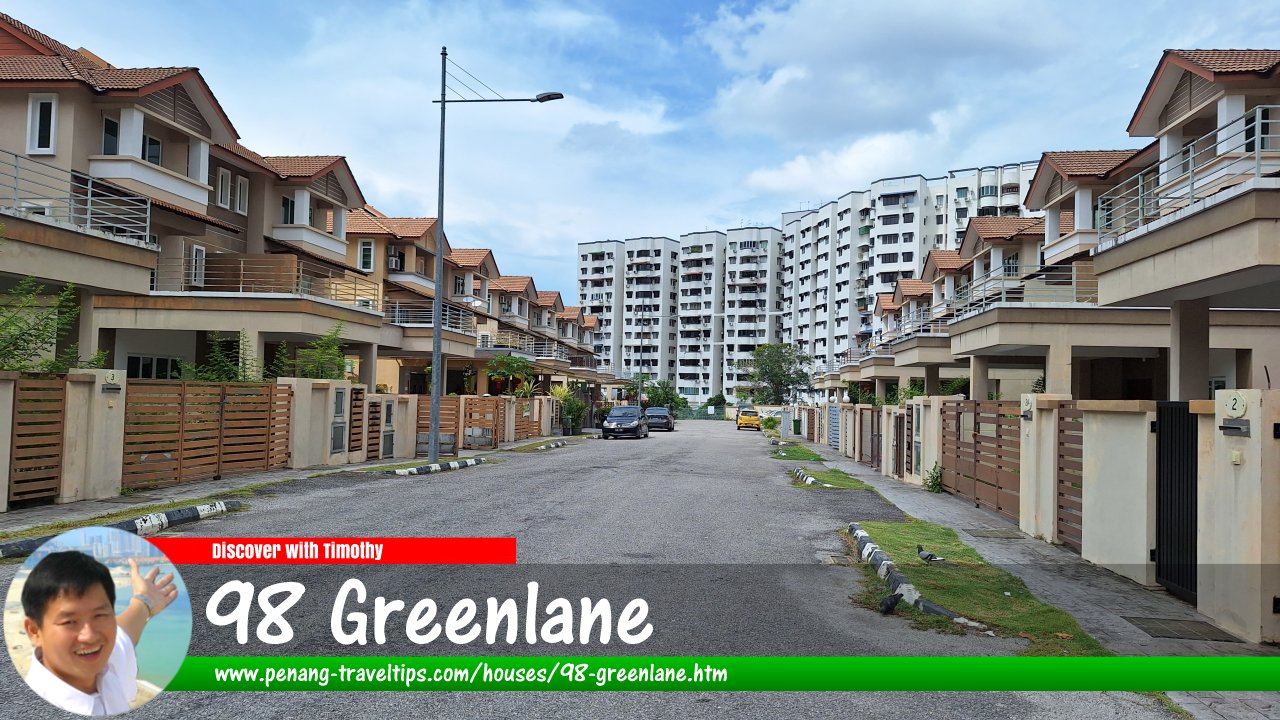 98 Greenlane, Penang