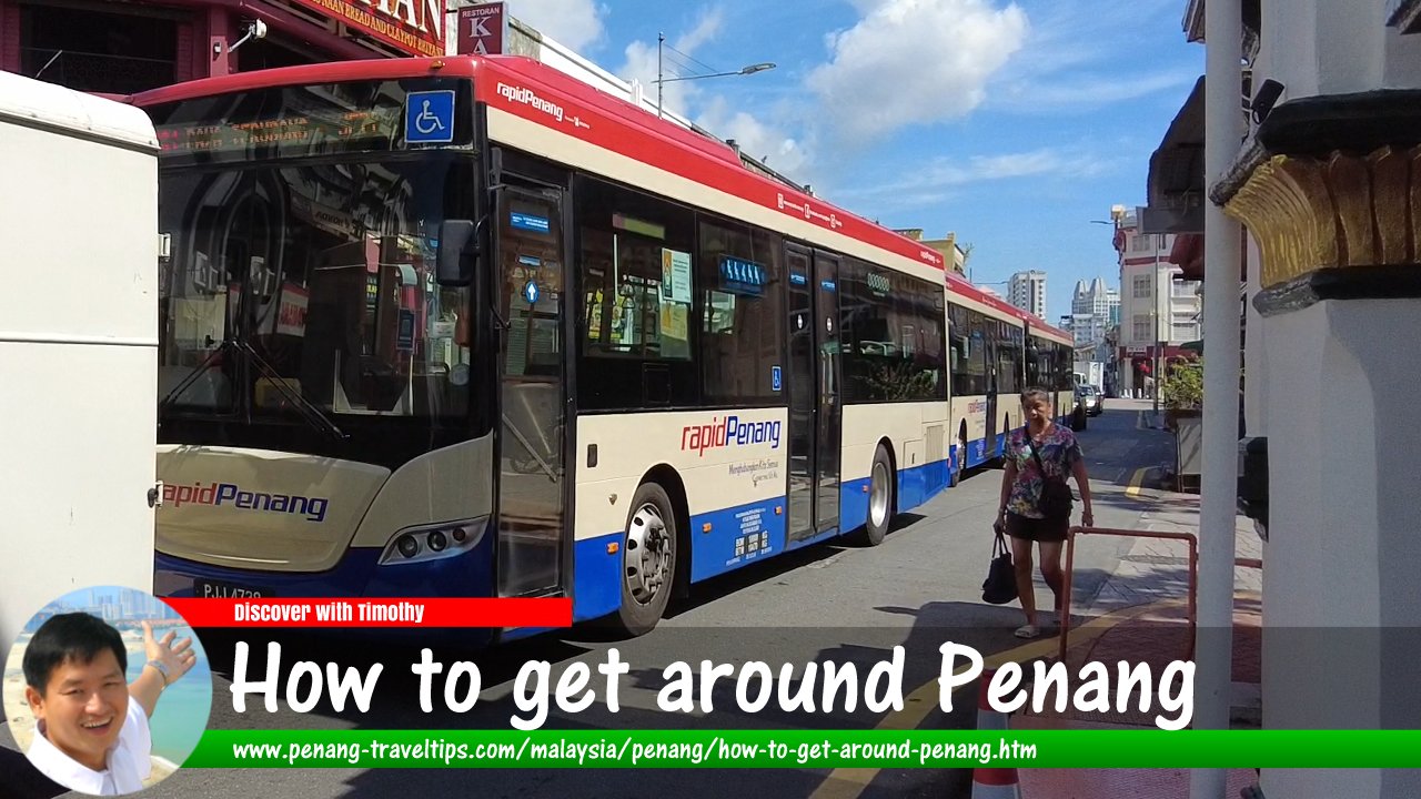 How to get around Penang