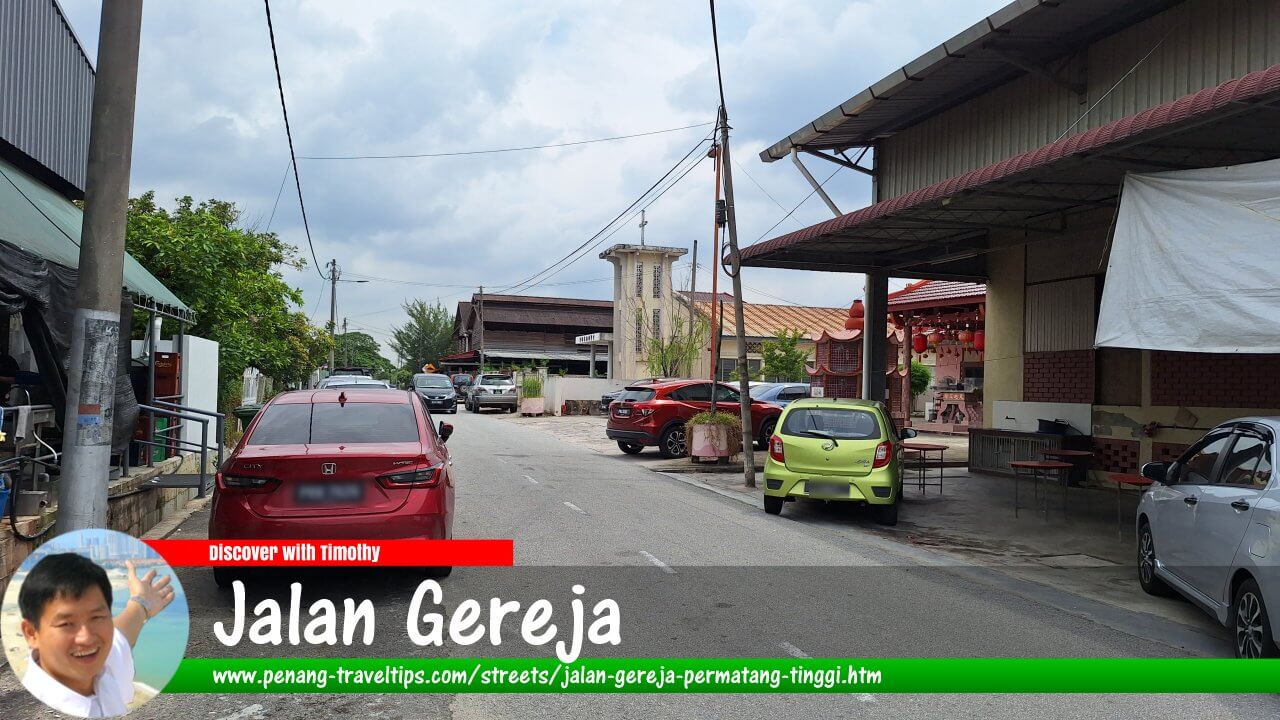 Jalan Gereja, Permatang Tinggi