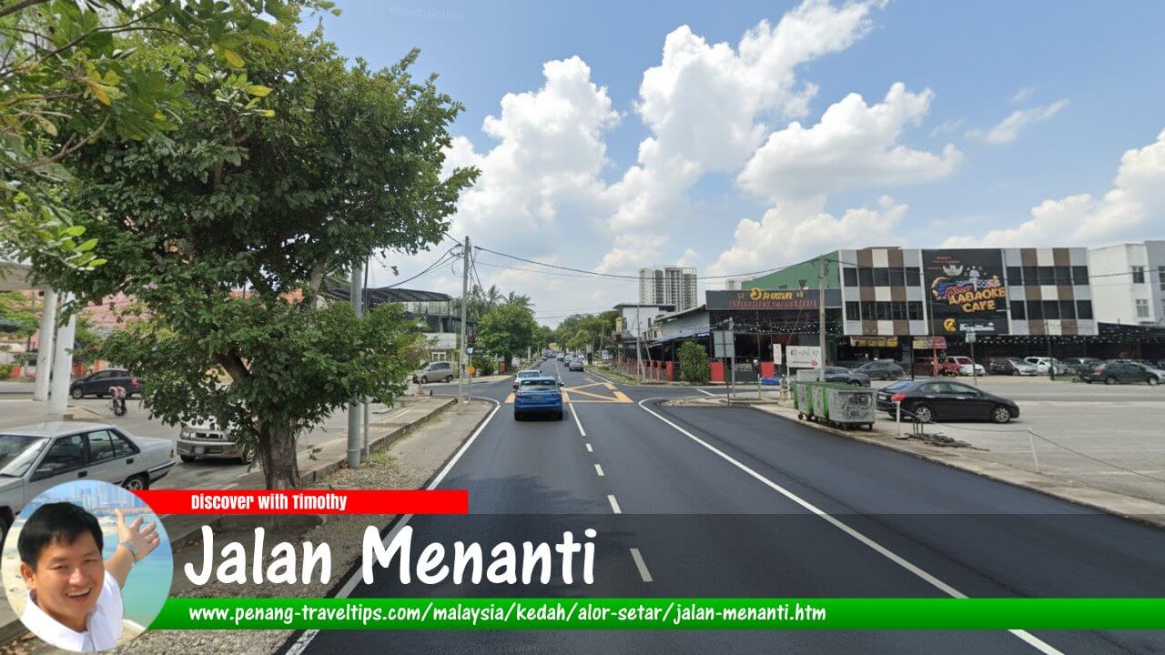 Jalan Menanti, Alor Setar