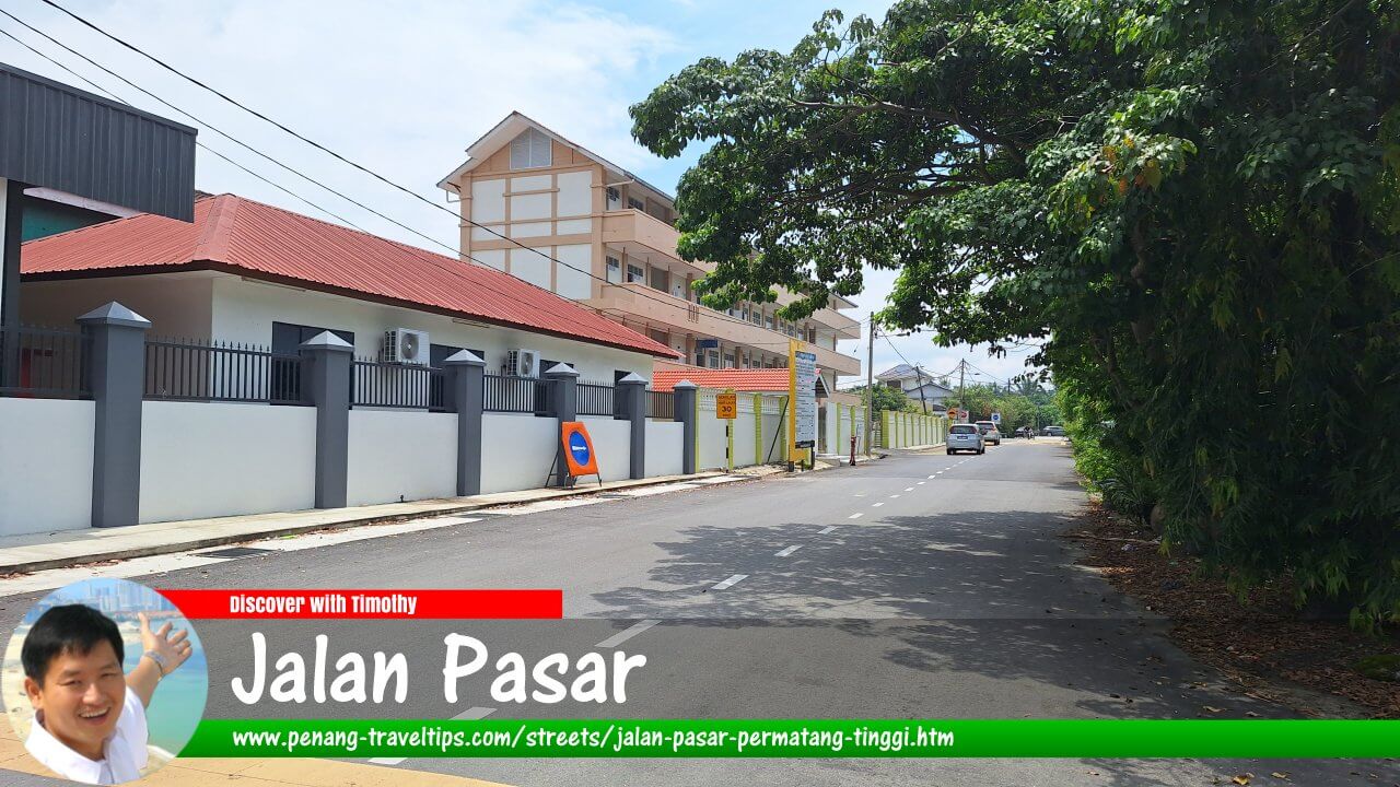 Jalan Pasar, Permatang Tinggi