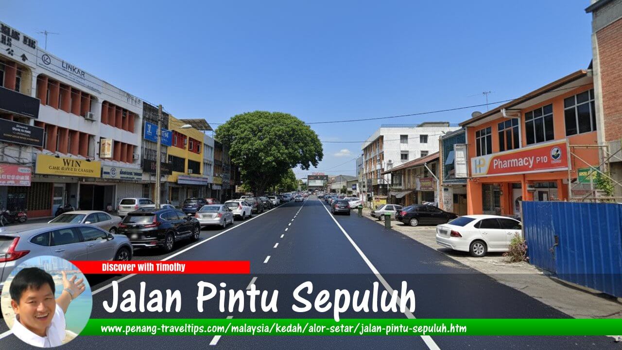Jalan Pintu Sepuluh, Alor Setar