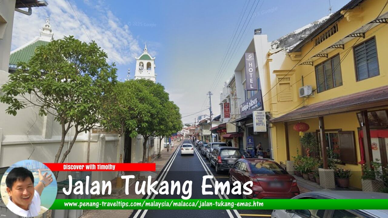 Jalan Tukang Emas, Malacca