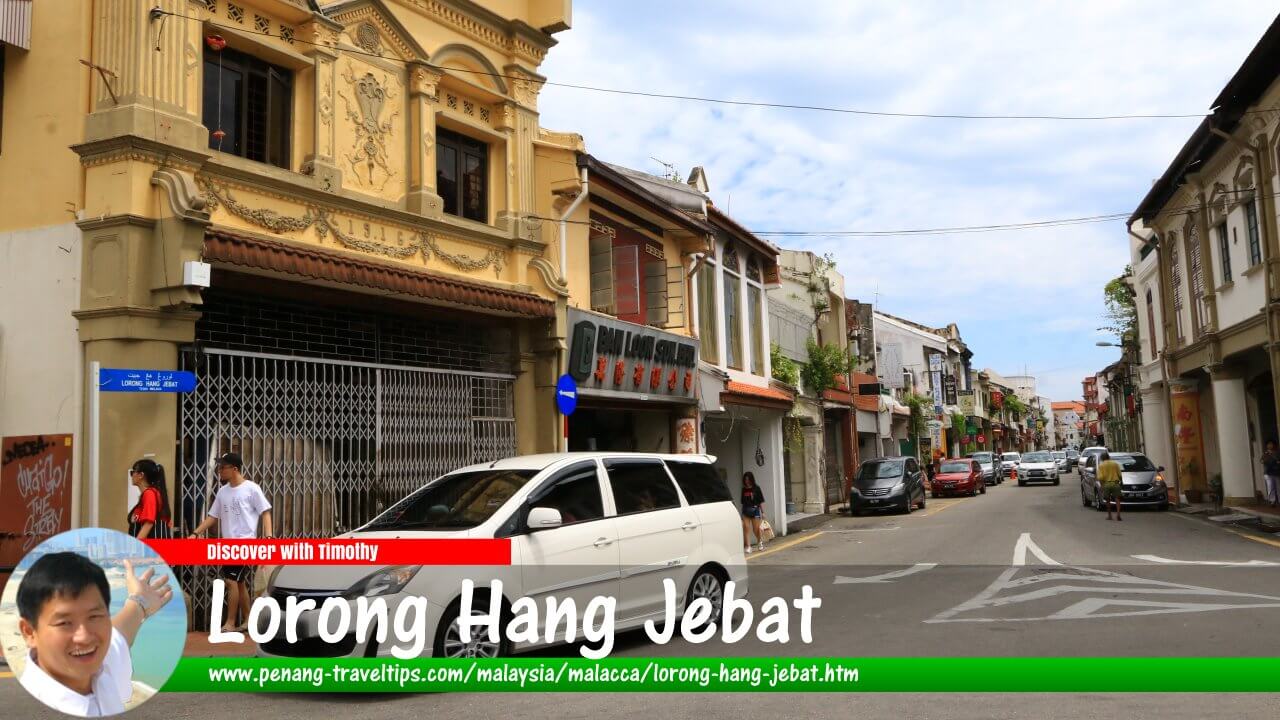 Lorong Hang Jebat, Malacca