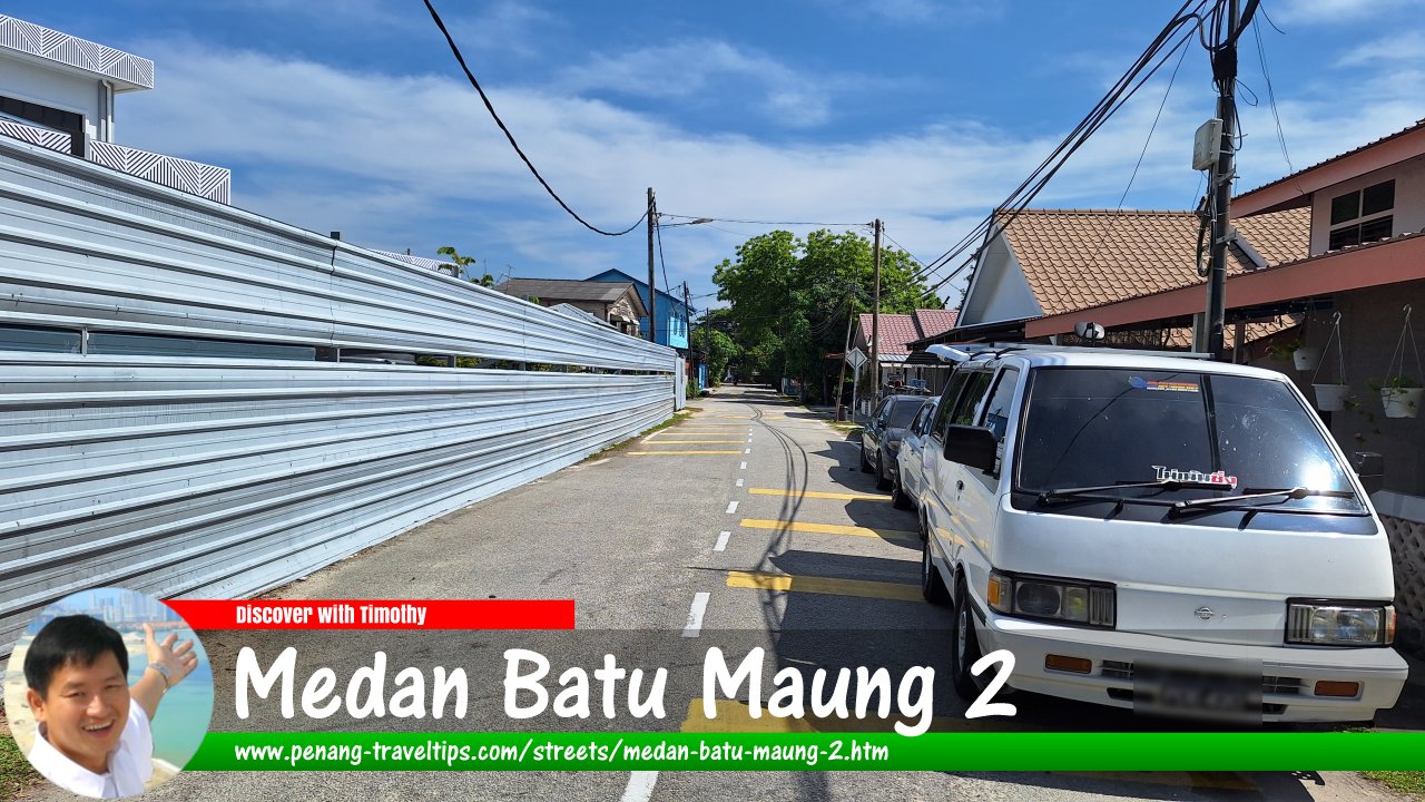Medan Batu Maung 2