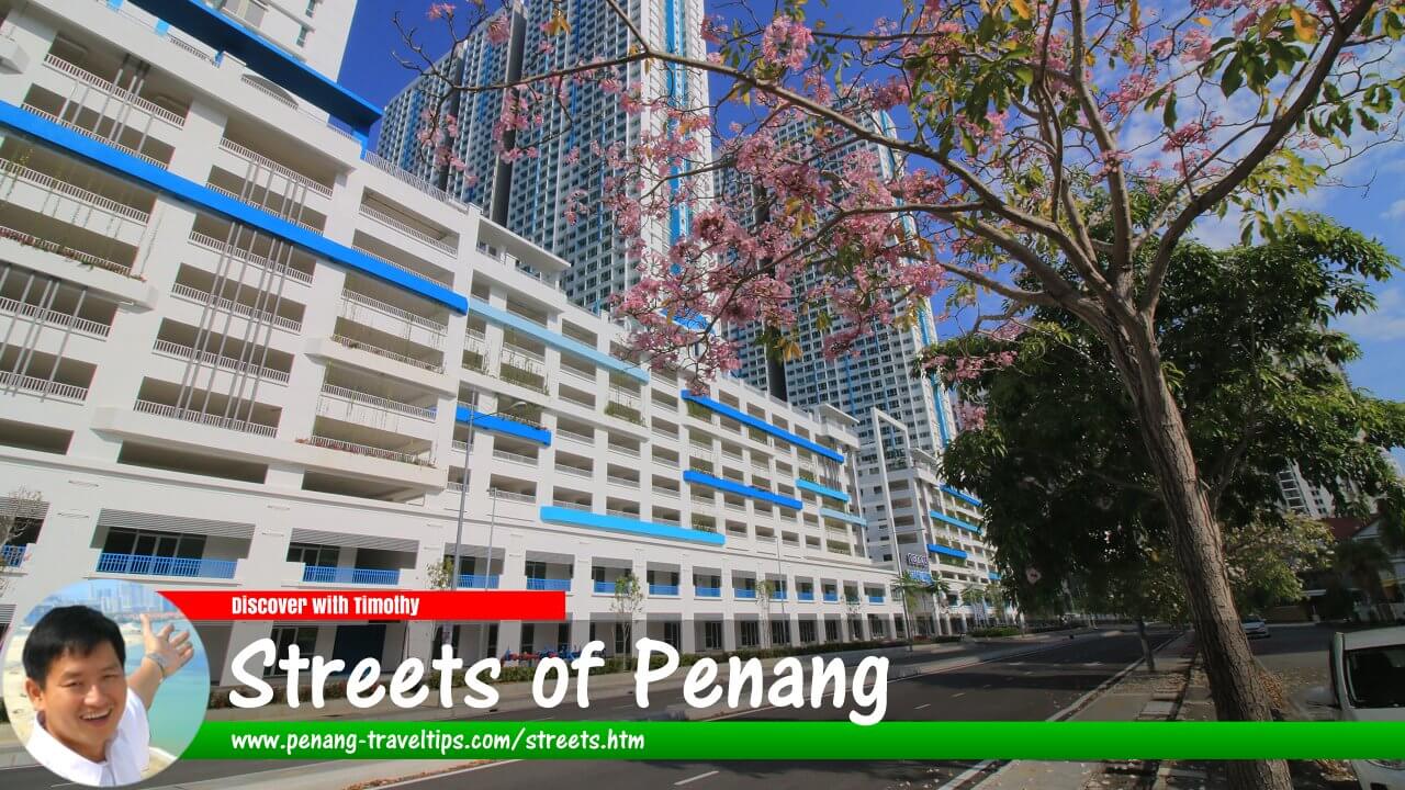 Streets of Penang, Penang