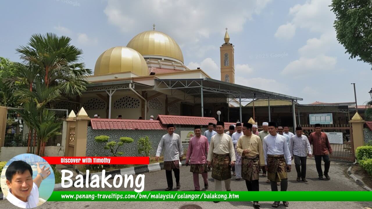 Panduan Melawat Balakong