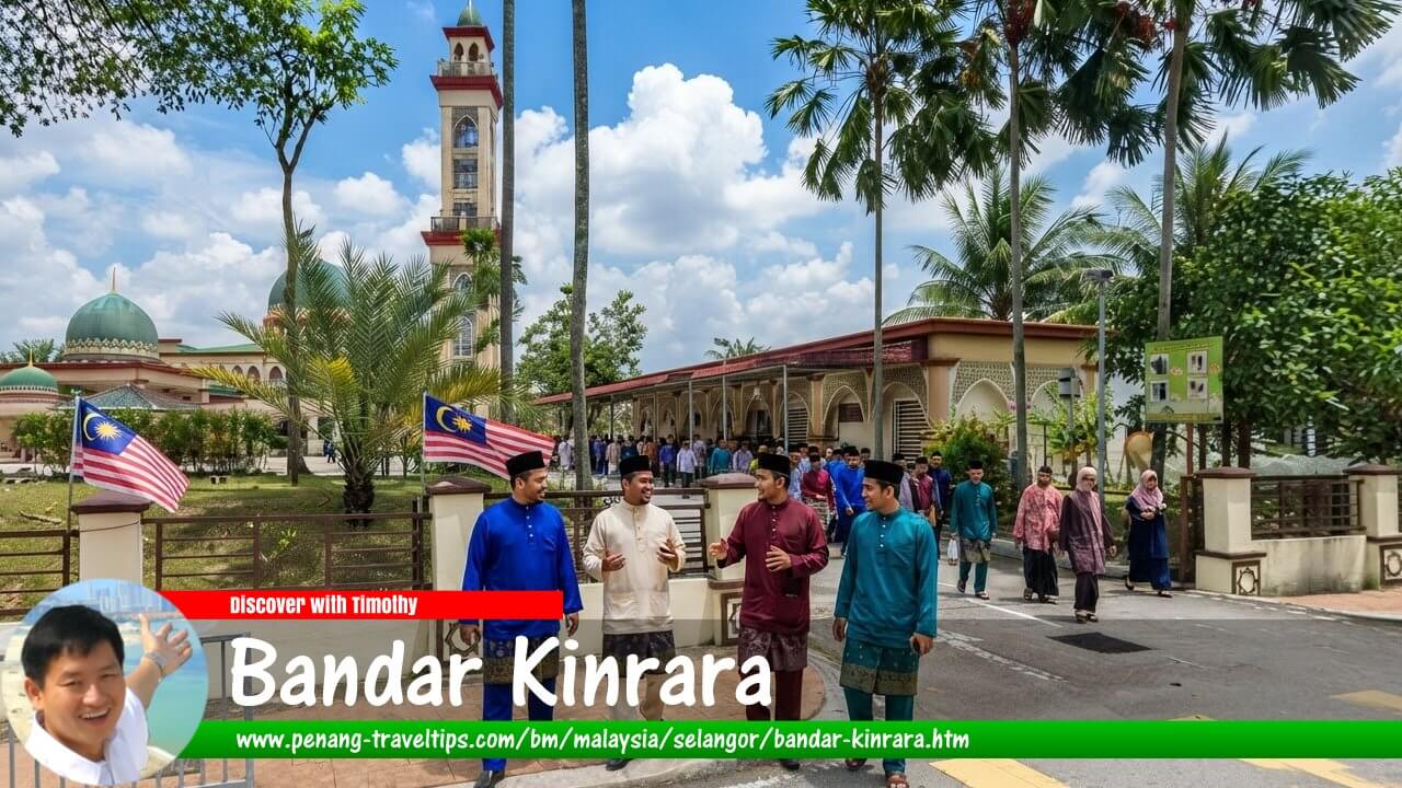 Panduan Melawat Bandar Kinrara
