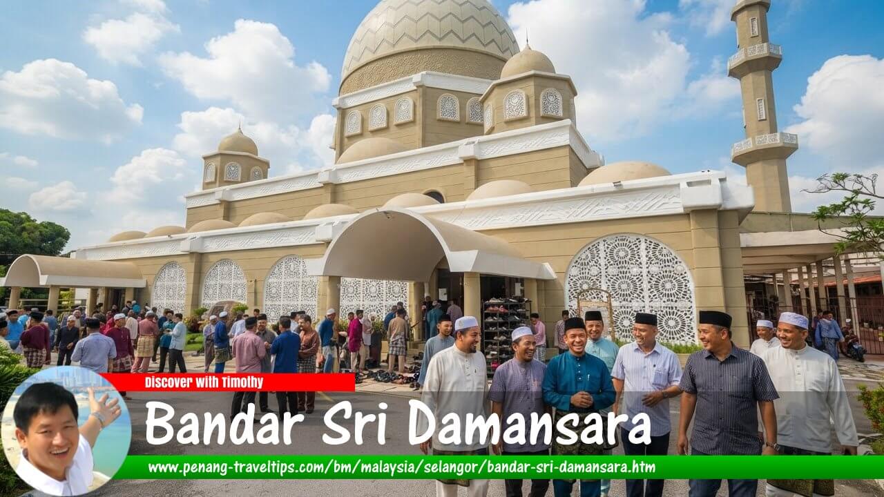 Panduan Melawat Bandar Sri Damansara