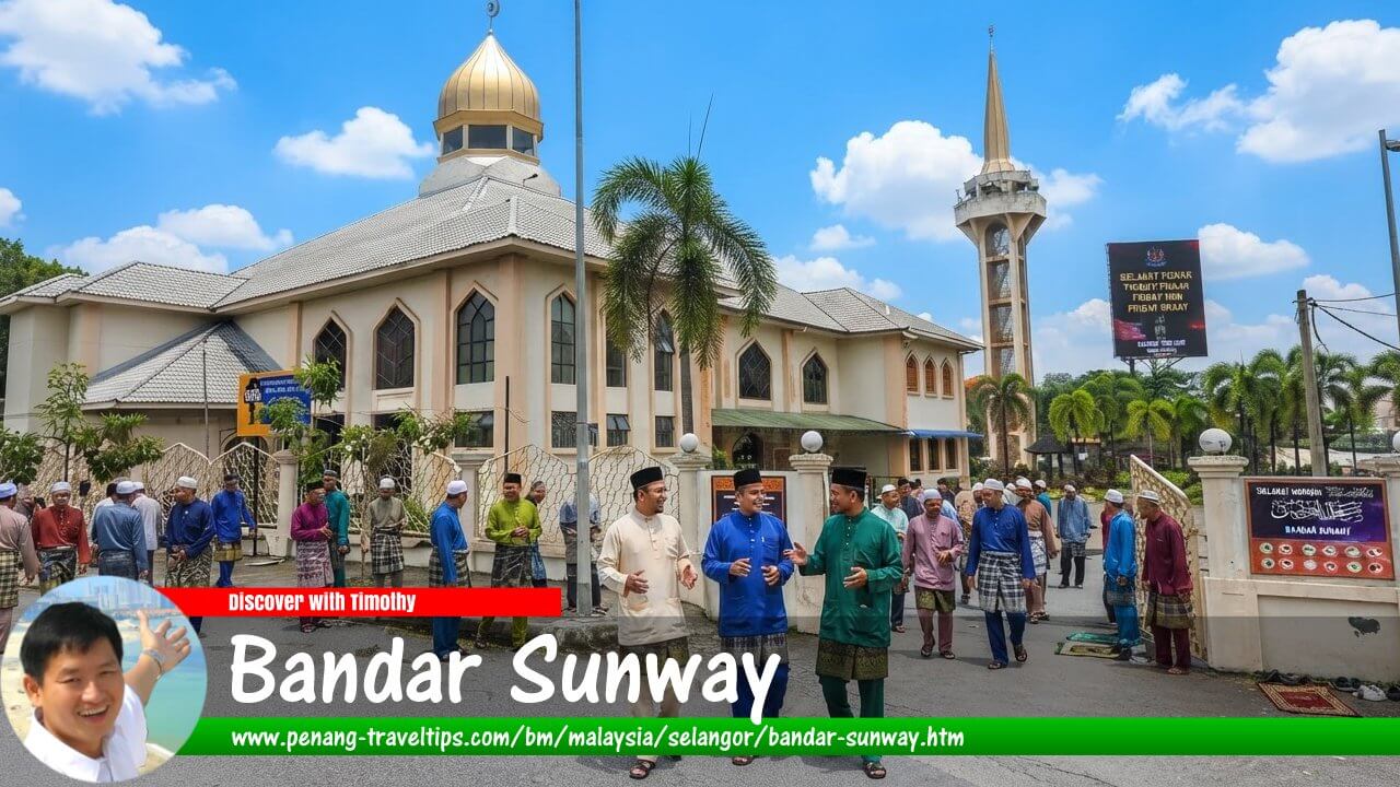 Panduan Melawat Bandar Sunway
