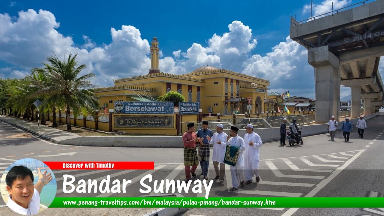 Panduan Melawat Bandar Sunway