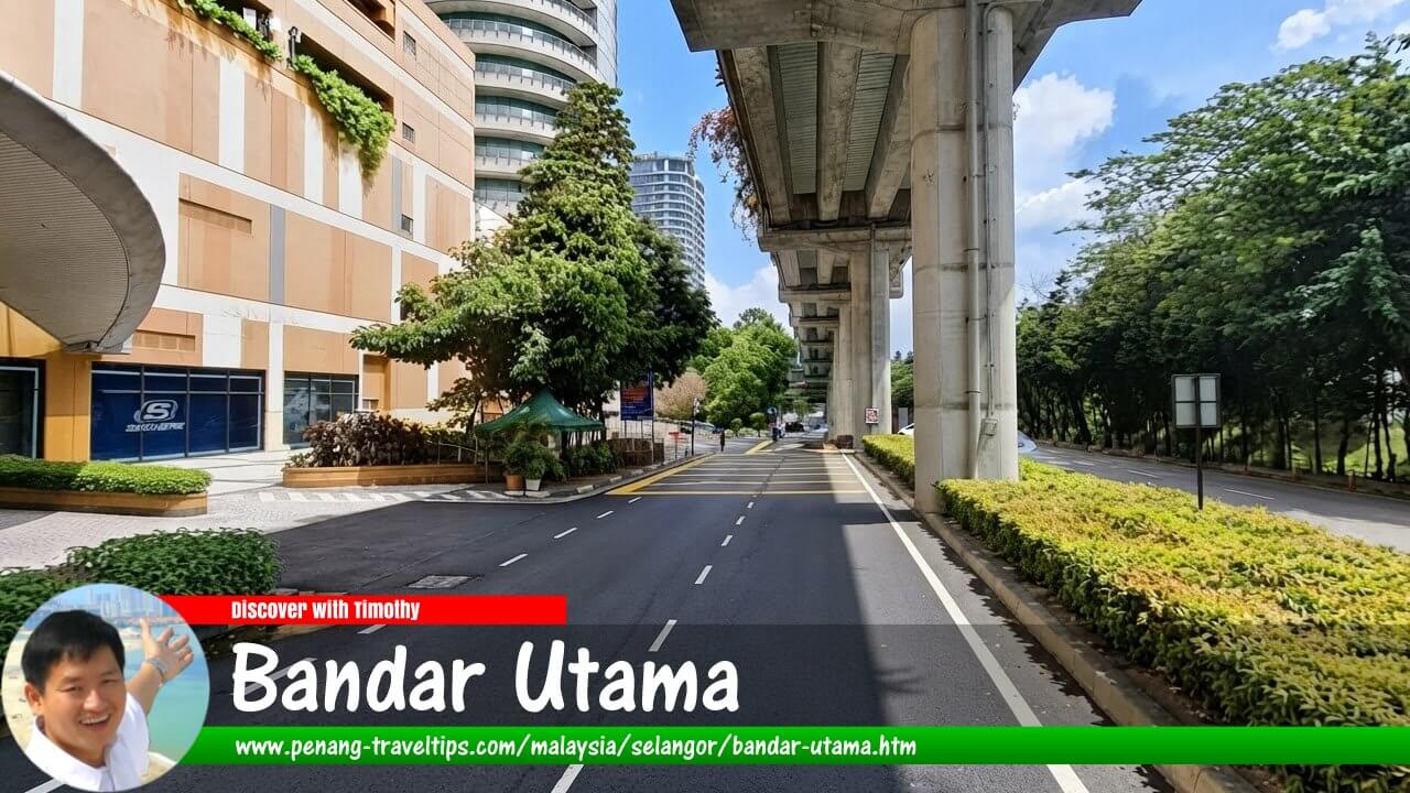 Bandar Utama Travel Guide