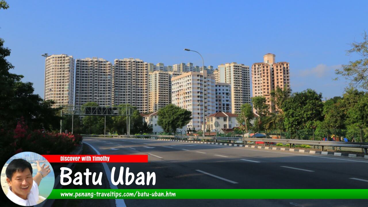 Batu Uban, Penang