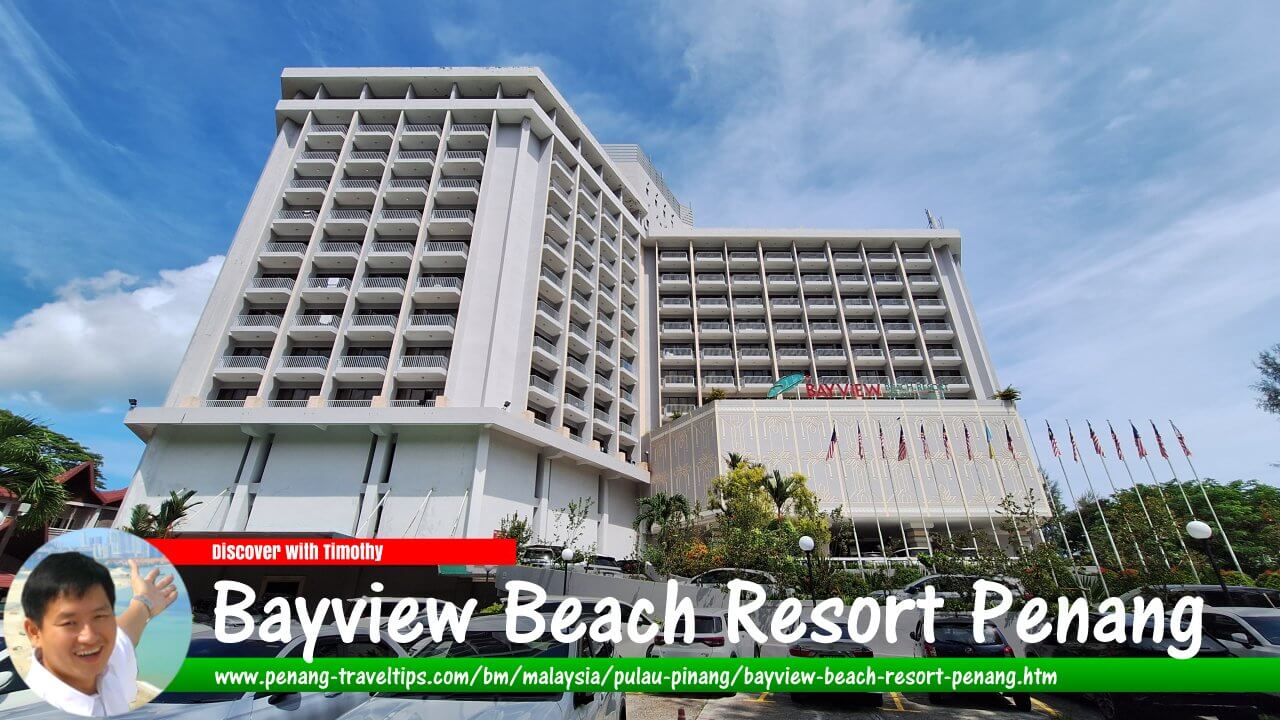 Bayview Beach Resort Penang