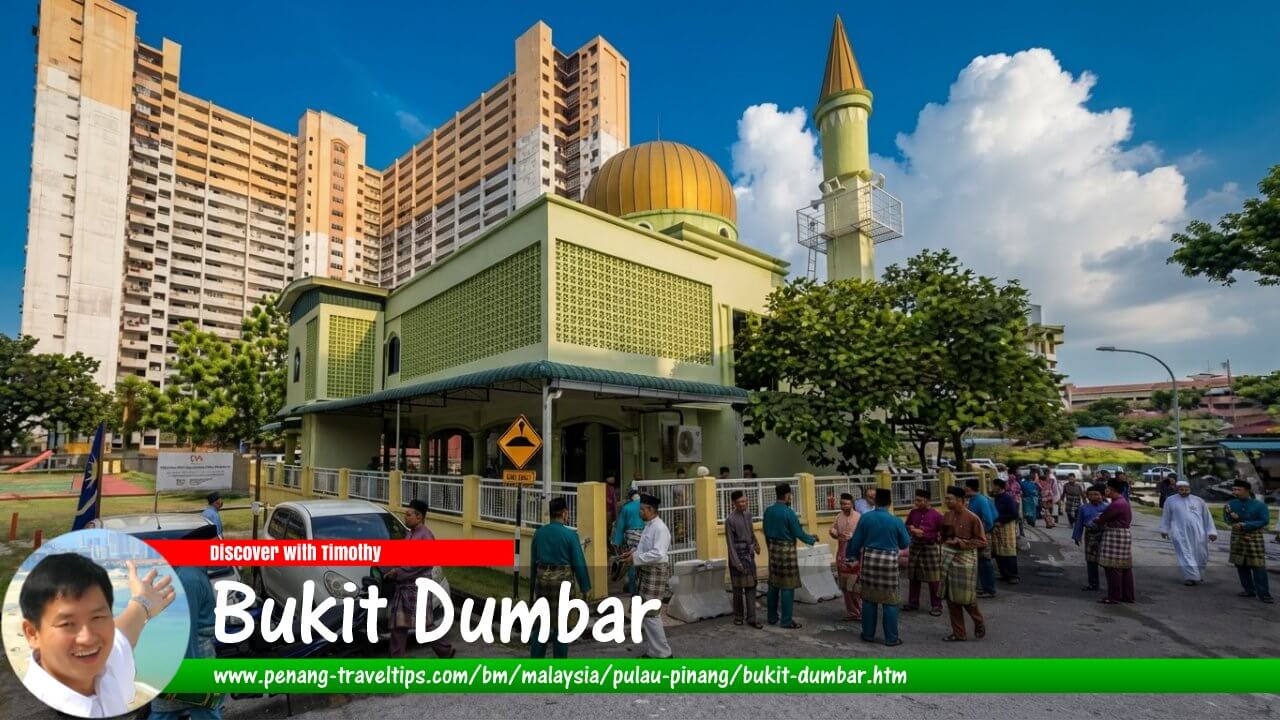 Panduan Melawat Bukit Dumbar