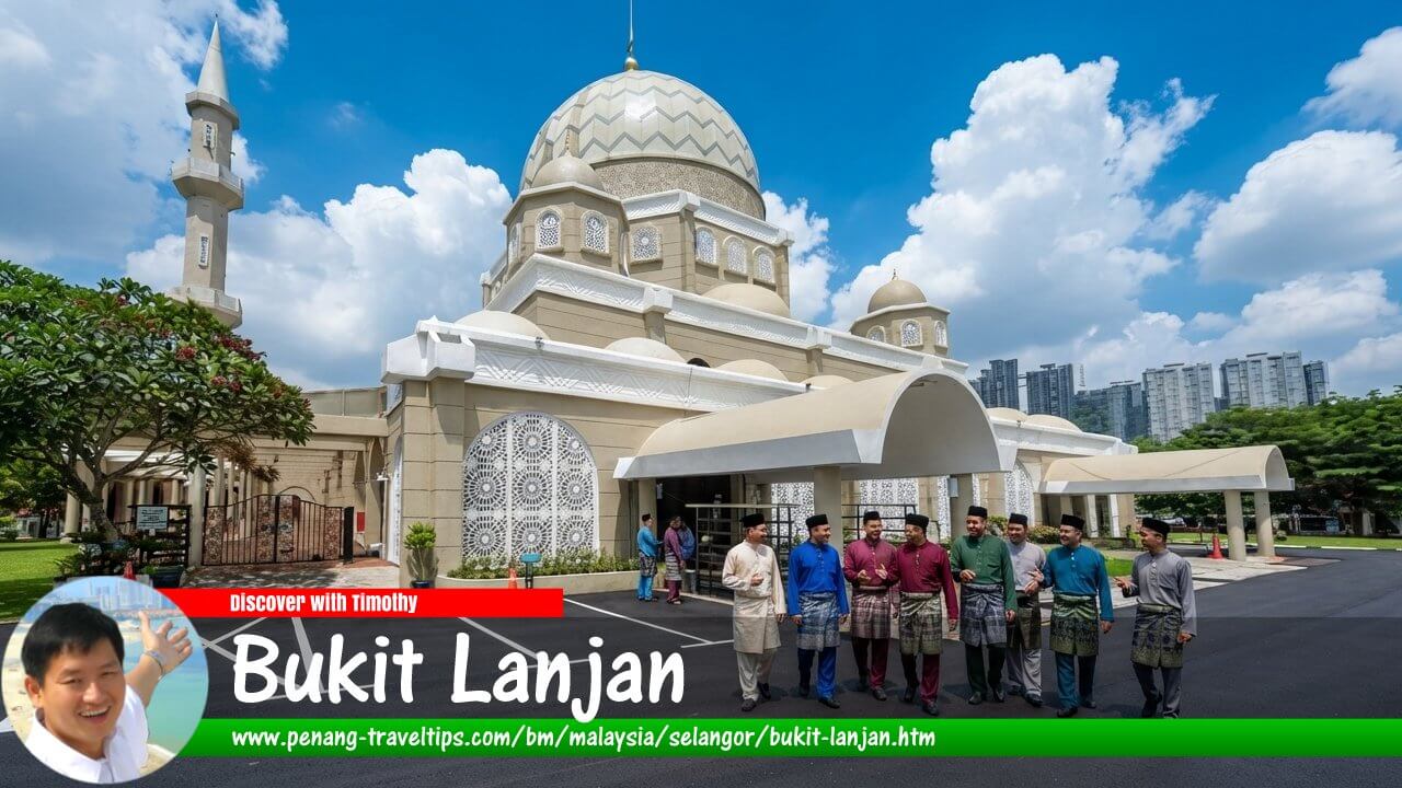 Panduan Melawat Bukit Lanjan