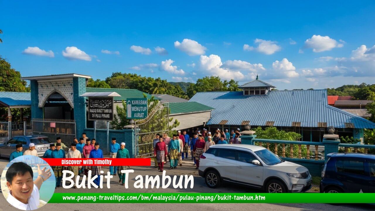 Panduan Melawat Bukit Tambun
