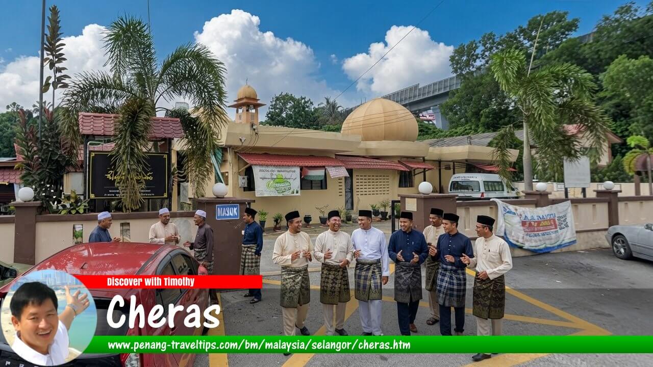 Panduan Melawat Cheras