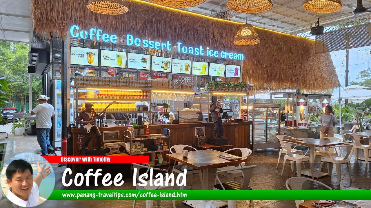 Coffee Island, Gurney Drive, Penang