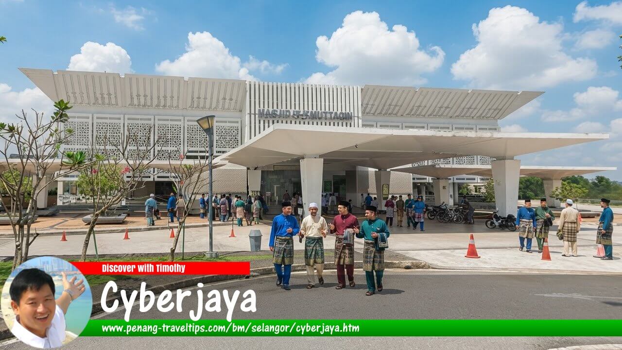 Panduan Melawat Cyberjaya