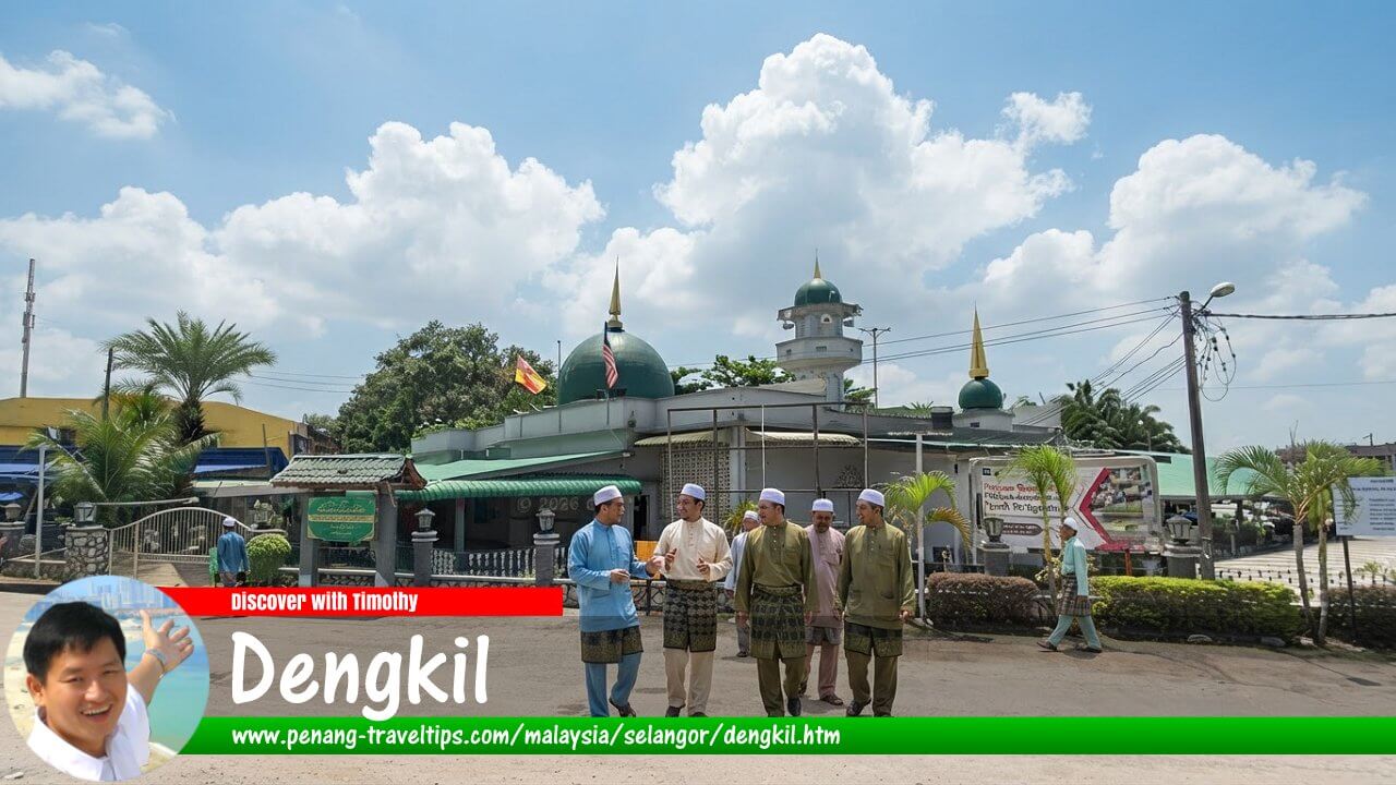 Dengkil Travel Guide