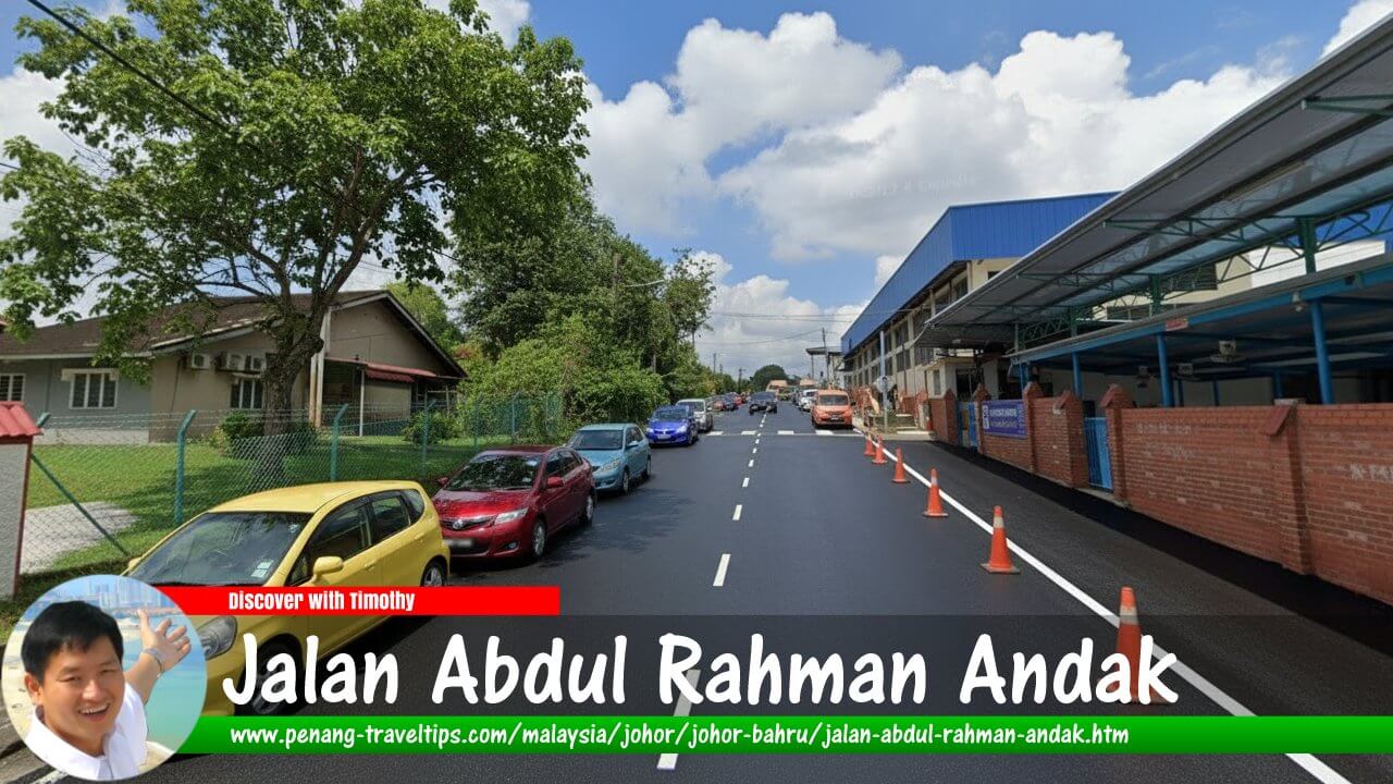 Jalan Abdul Rahman Andak, Johor Bahru