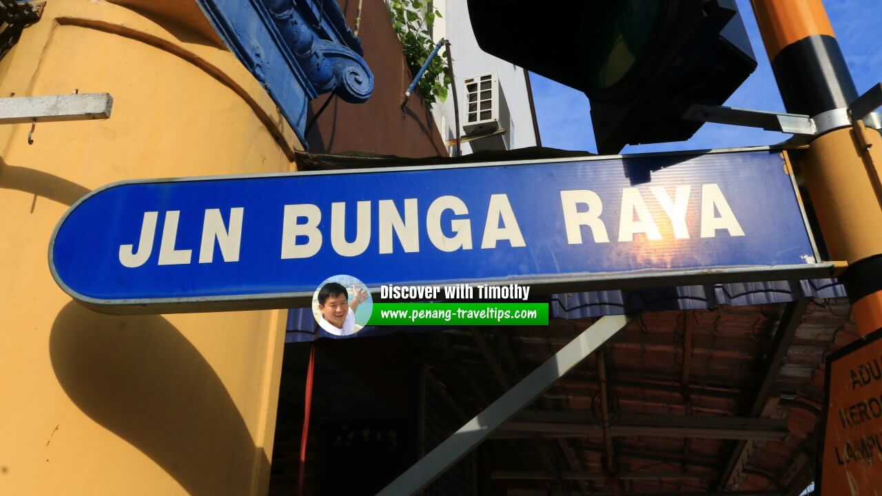 Jalan Bunga Raya roadsign