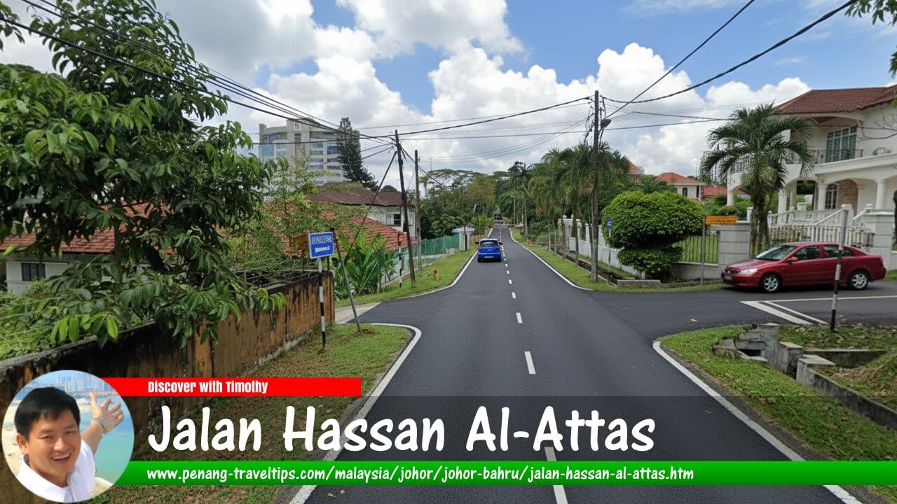 Jalan Hassan Al-Attas, Johor Bahru