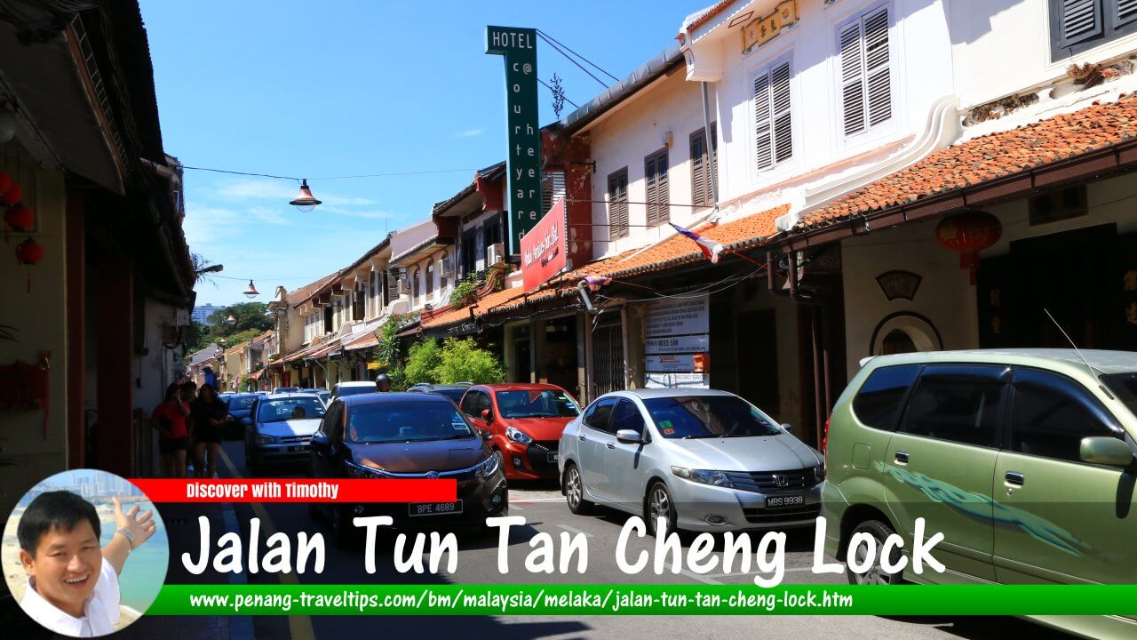 Jalan Tun Tan Cheng Lock, Melaka