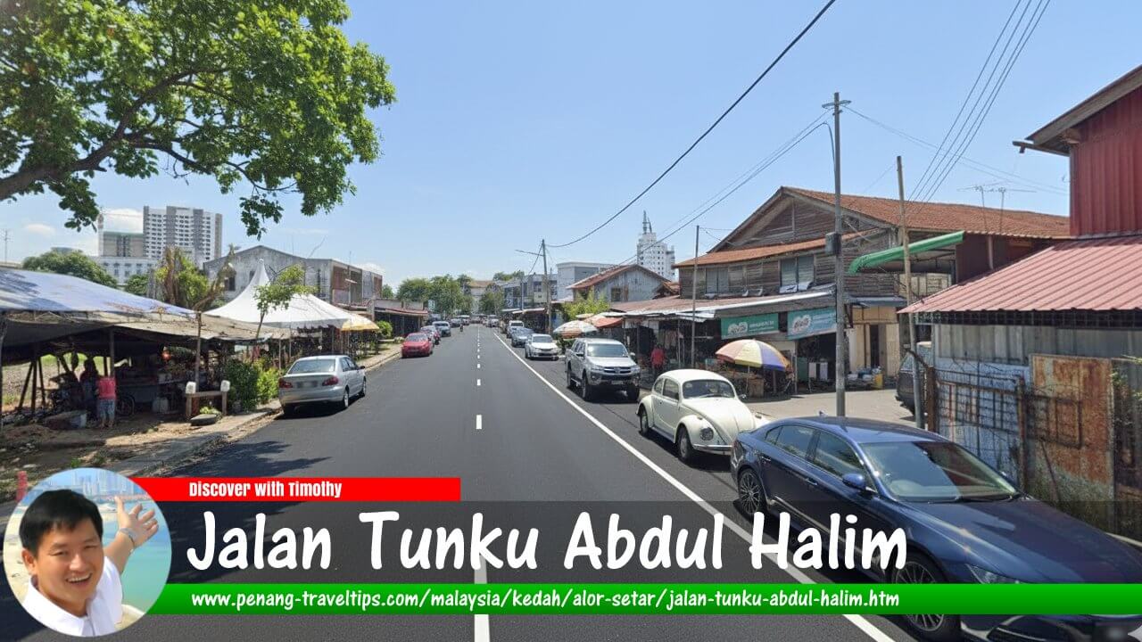 Jalan Tunku Abdul Halim, Alor Setar