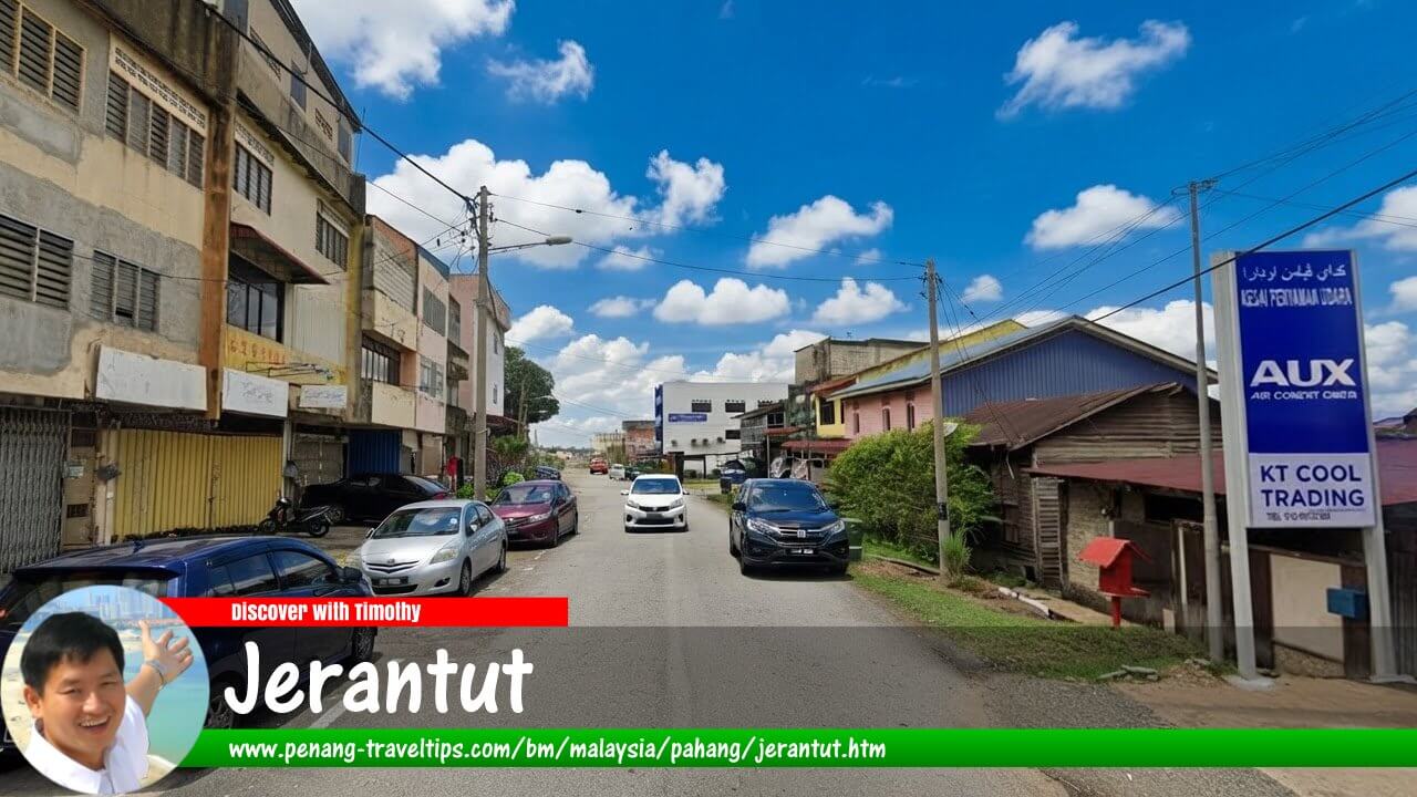 Panduan Melawat Jerantut
