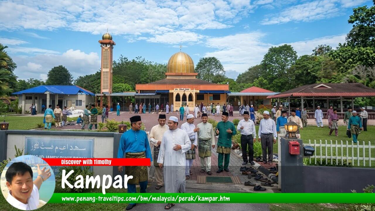 Panduan Melawat Kampar
