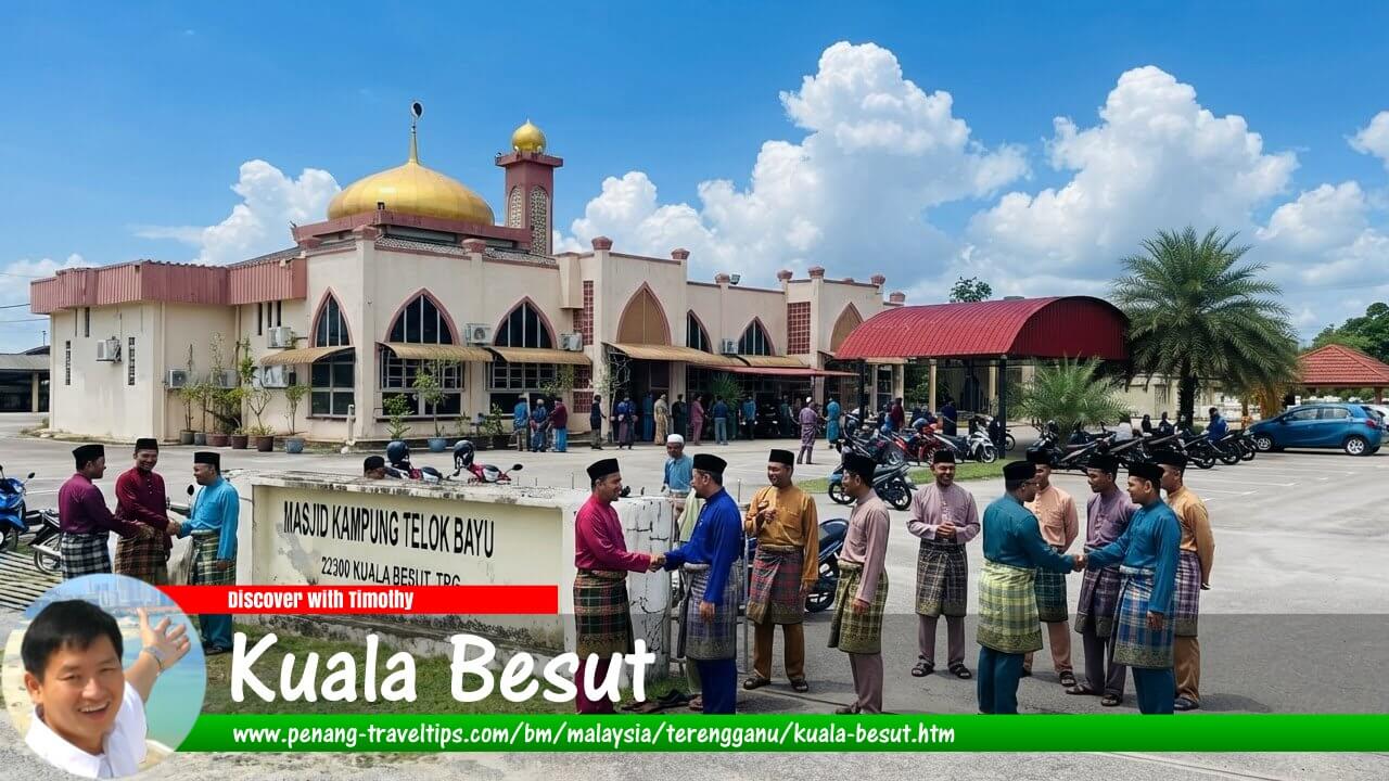 Panduan Melawat Kuala Besut