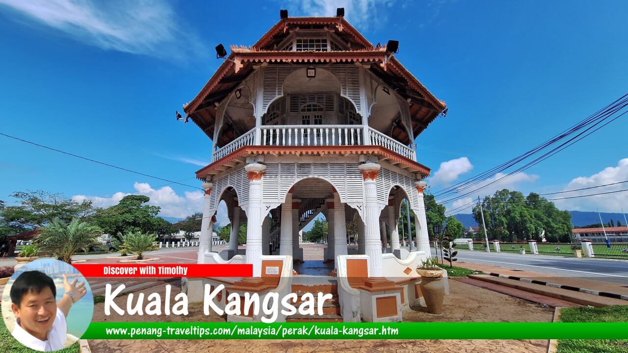 Kuala Kangsar Travel Guide