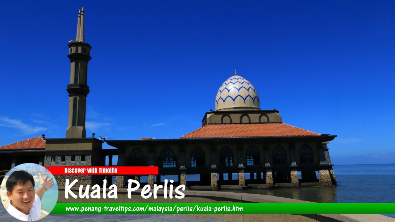Kuala Perlis Travel Guide