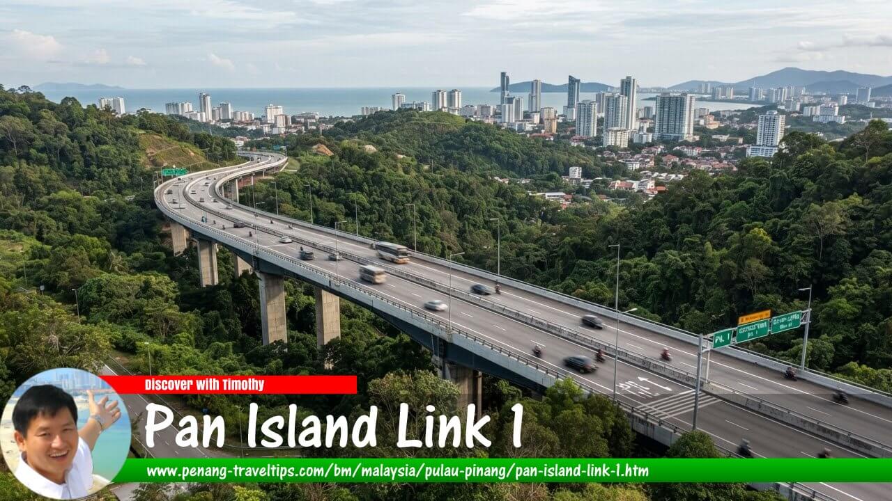 Gambaran artis Pan Island Link 1 di Pulau Pinang