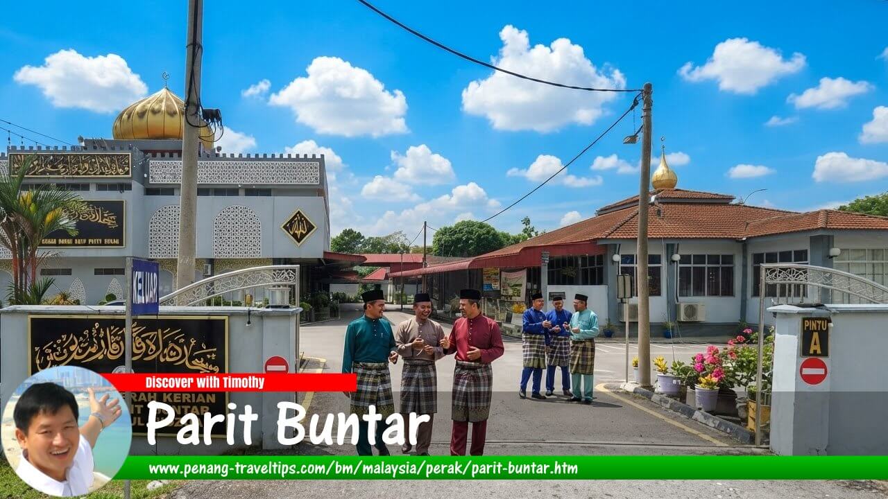 Panduan Melawat Parit Buntar