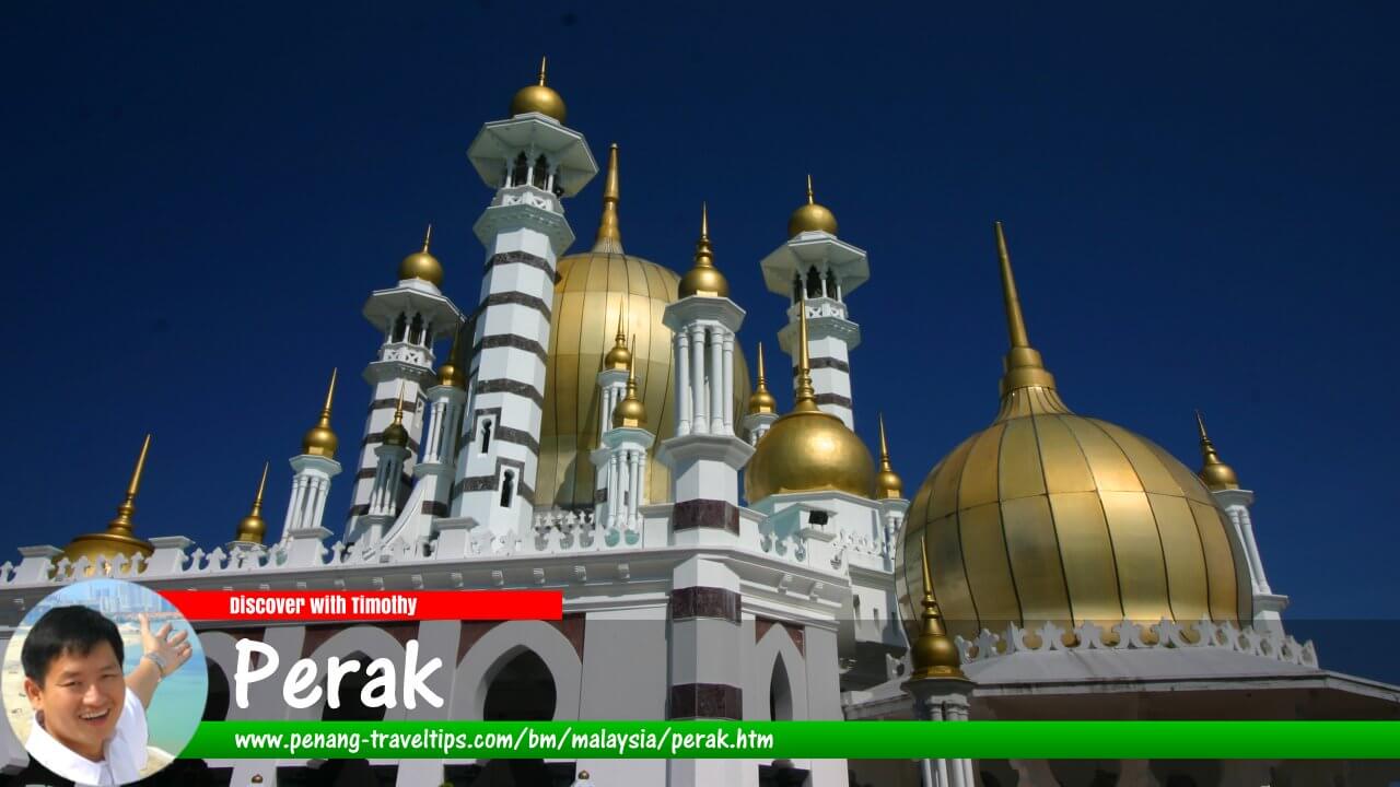Panduan Melawat Perak