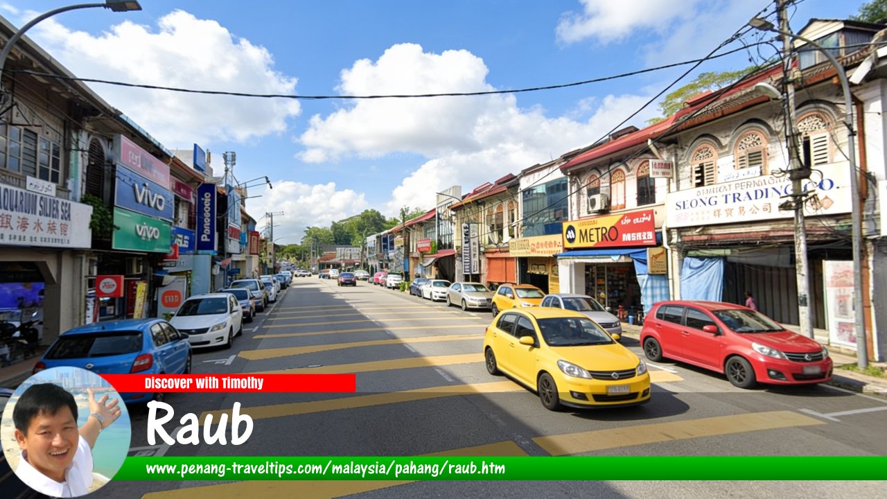Raub Travel Guide