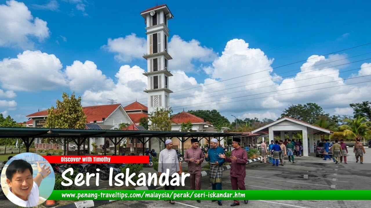 Seri Iskandar Travel Guide