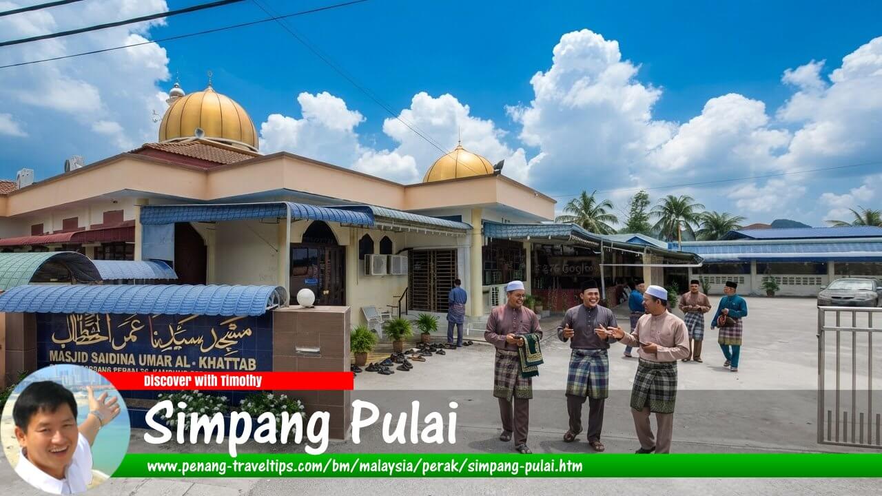 Panduan Melawat Simpang Pulai