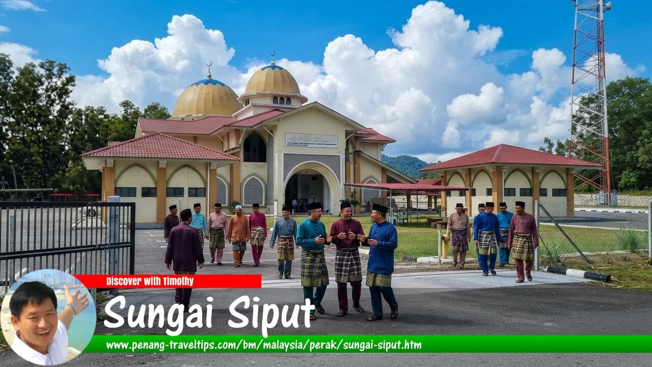 Panduan Melawat Sungai Siput