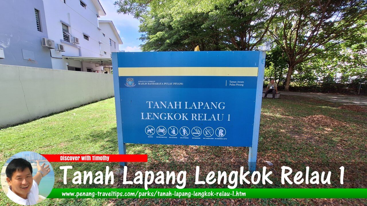 Tanah Lapang Lengkok Relau 1, Penang